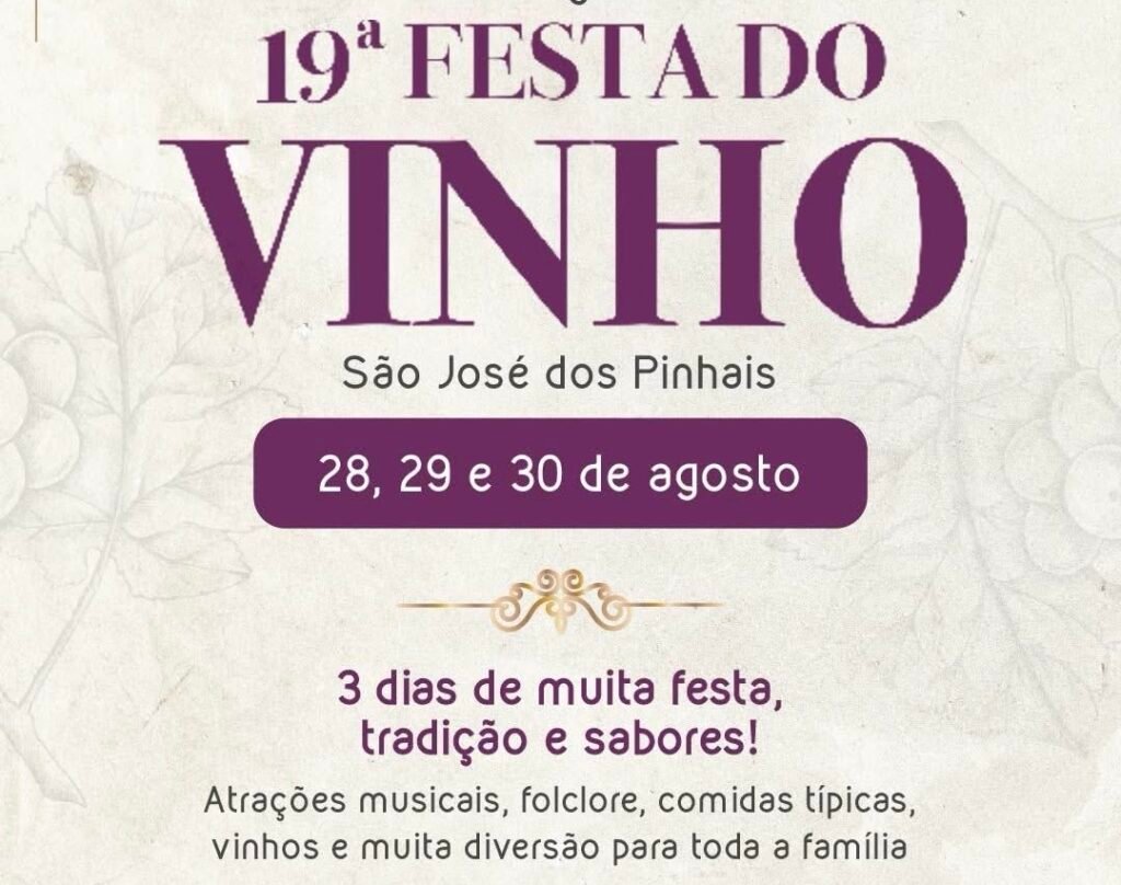 19ª Festa do Vinho acontece nos dias 28, 29 e 30 de agosto em São José dos Pinhais