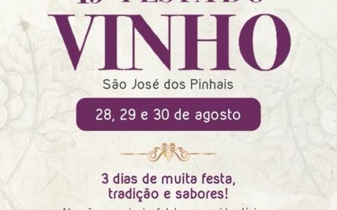 19ª Festa do Vinho acontece nos dias 28, 29 e 30 de agosto em São José dos Pinhais